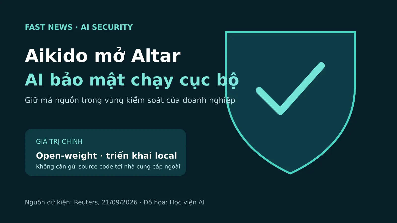 Aikido mở Altar: mô hình AI an ninh mạng chạy cục bộ