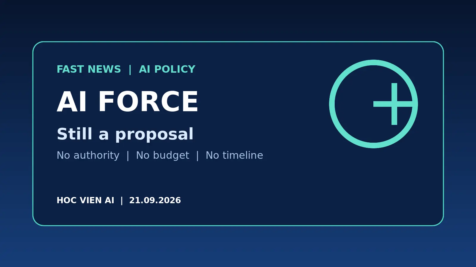 Trump đề xuất lập “AI Force”: hiện mới là tuyên bố